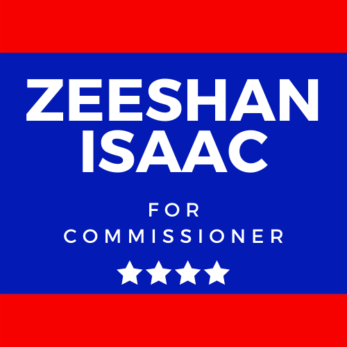Zeeshan Isaac for Precinct 3 Commissioner